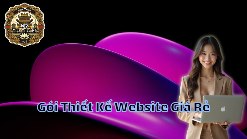 Gói Thiết Kế Website Giá Rẻ Cho Cửa Hàng Online